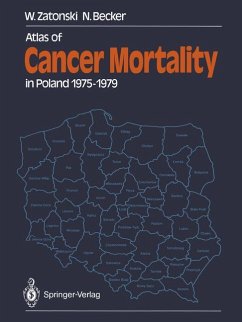 Atlas of Cancer Mortality in Poland 1975¿1979 - Zatonski, Witold; Becker, Nikolaus