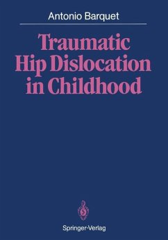 Traumatic Hip Dislocation in Childhood - Barquet, Antonio