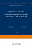 Symposium on Neuroglia / Symposium Concernant La Neuroglie / Symposium über die Neuroglia
