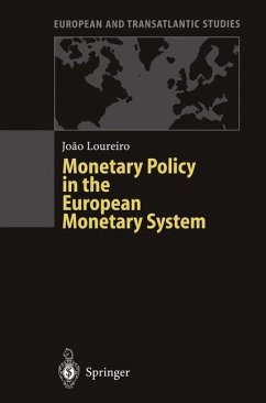 Monetary Policy in the European Monetary System - Loureiro, Joao