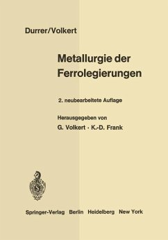 Metallurgie der Ferrolegierungen - Durrer, Robert;Volkert, Georg