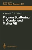 Phonon Scattering in Condensed Matter VII