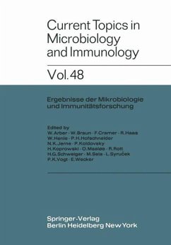 Current Topics in Microbiology and Immunology / Ergebnisse der Mikrobiologie und Immunitätsforschung - Arber, W.; Maaløe, O.; Rott, R.; Schweiger, H. -G.; Sela, M.; Syru?ek, L.; Vogt, P. K.; Braun, W.; Wecker, E.; Cramer, F.; Haas, R.; Henle, W.; Hofschneider, P. H.; Jerne, N. K.; Koldovsky, P.; Koprowski, H.