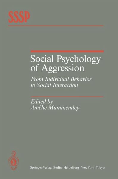 Social Psychology of Aggression Social Psychology of Aggression
