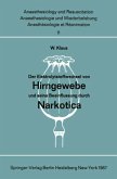 Der Elektrolytstoffwechsel von Hirngewebe und seine Beeinflussung durch Narkotica