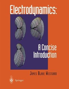 Electrodynamics: A Concise Introduction - Westgard, James B.