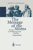 The Message of the Atoms