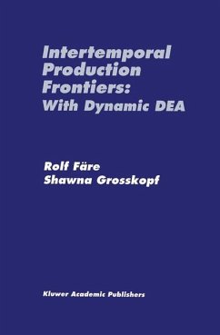 Intertemporal Production Frontiers: With Dynamic DEA - Färe, Rolf; Grosskopf, Shawna