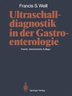 Ultraschalldiagnostik in der Gastroenterologie - Weill, Francis S.