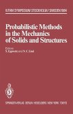 Probabilistic Methods in the Mechanics of Solids and Structures