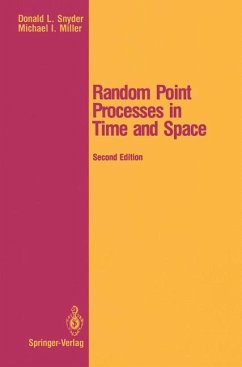 Random Point Processes in Time and Space - Snyder, Donald L.; Miller, Michael I.