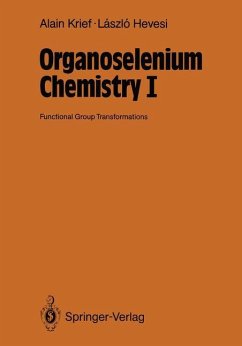 Organoselenium Chemistry I - Krief, Alain; Hevesi, Laszlo