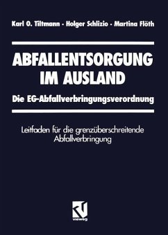 Abfallentsorgung im Ausland - Tiltmann, Karl;Schlizio, Holger;Flöth, Martina
