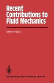 Recent Contributions to Fluid Mechanics