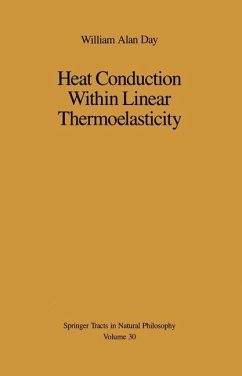 Heat Conduction Within Linear Thermoelasticity - Day, William A.