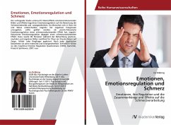 Emotionen, Emotionsregulation und Schmerz - Dräbing, Ira