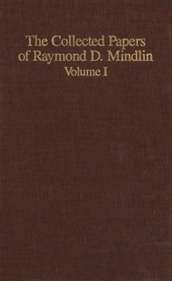 The Collected Papers of Raymond D. Mindlin Volume I - Mindlin, Raymond D.