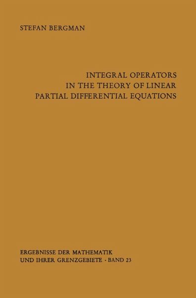 Integral Operators in the Theory of Linear Partial Differential Equations Integral Operators in the Theory of Linear Partial Differential Equations