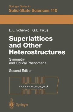 Superlattices and Other Heterostructures - Ivchenko, Eougenious L.;Pikus, Grigory