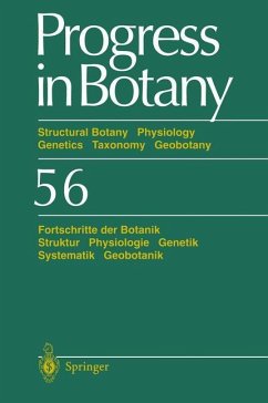 Progress in Botany - Behnke, H. -Dietmar; Lüttge, Ulrich; Runge, Michael; Kadereit, Joachim W.; Esser, Karl