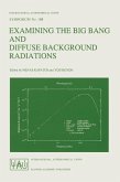 Examining the Big Bang and Diffuse Background Radiations