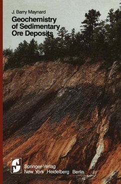 Geochemistry of Sedimentary Ore Deposits - Maynard, J. B.