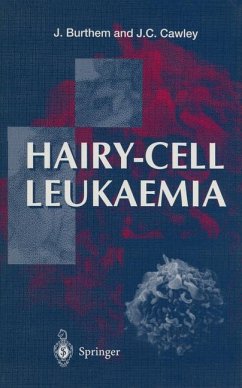 Hairy-cell Leukaemia - Burthem, John; Cawley, John C.
