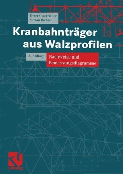 Kranbahnträger aus Walzprofilen - Osterrieder, Peter;Richter, Stefan