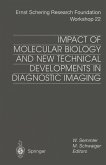 Impact of Molecular Biology and New Technical Developments in Diagnostic Imaging