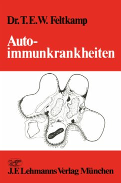 Autoimmunkrankheiten - Feltkamp, T. E. W.