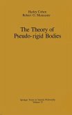 The Theory of Pseudo-rigid Bodies