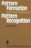 Pattern Formation by Dynamic Systems and Pattern Recognition