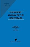 Managing Technology in Healthcare