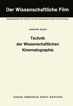 Technik der Wissenschaftlichen Kinematographie - Rieck, J.