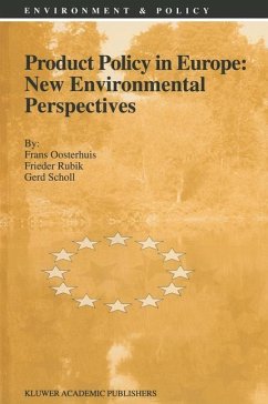 Product Policy in Europe: New Environmental Perspectives - Oosterhuis, F.; Rubik, F.; Scholl, G.