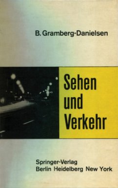 Sehen und Verkehr - Gramberg-Danielsen, Berndt