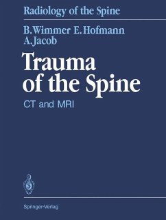 Trauma of the Spine - Wimmer, Berthold; Hofmann, Erich; Jacob, Augustinus L.H.