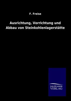 Cover Ausrichtung, Vorrichtung und Abbau von Steinkohlenlagerstätten