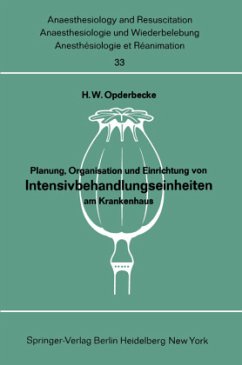 Planung, Organisation und Einrichtung von Intensivbehandlungseinheiten am Krankenhaus