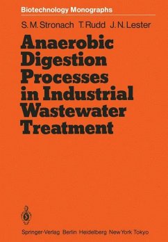 Anaerobic Digestion Processes in Industrial Wastewater Treatment - Stronach, Sandra M.; Rudd, Thomasine; Lester, John N.