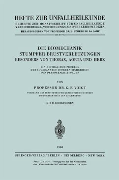 Die Biomechanik Stumpfer Brustverletzungen, Besonders von Thorax, Aorta und Herz - Voigt, Gerhard E.