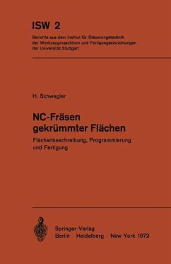 NC-Fräsen gekrümmter Flächen - Schwegler, Horst