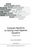 Computer Algorithms for Solving Linear Algebraic Equations