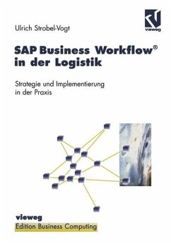 SAP Business Workflow® in der Logistik - Strobel-Vogt, Ulrich