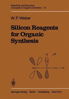 Silicon Reagents for Organic Synthesis - Weber, William P.