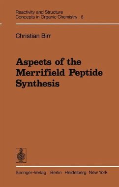 Aspects of the Merrifield Peptide Synthesis - Birr, C.