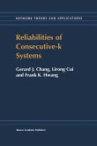Reliabilities of Consecutive-k Systems