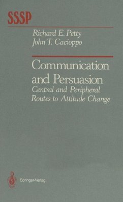 Communication and Persuasion - Petty, Richard E.;Cacioppo, John T.