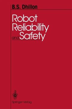 Robot Reliability and Safety - Dhillon, B. S.