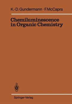 Chemiluminescence in Organic Chemistry - Gundermann, Karl-Dietrich; McCapra, Frank